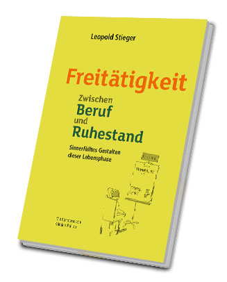 Freitätigkeit. Zwischen Beruf und Ruhestand.