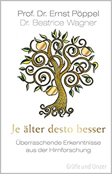 Je älter desto besser: Überraschende Erkenntnisse aus der Hirnforschung