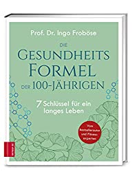 Die Gesundheitsformel der 100 Jährigen