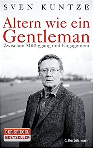 Altern wie ein Gentleman: Zwischen Müßiggang und Engagement