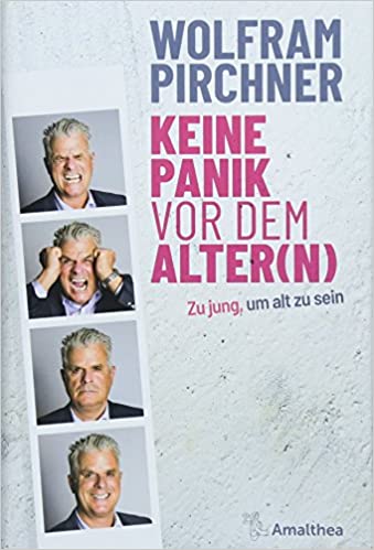 Keine Panik vor dem Alter(n): Zu jung, um alt zu sein 